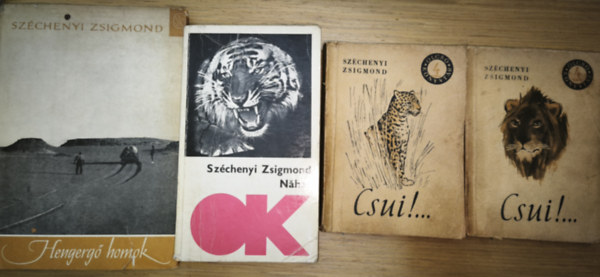 Széchenyi Zsigmond - 3db Széchenyi Zsigmond mű (3 mű 4 kötetben) - Hengergő homok, Nahar, Csui!... I-II.