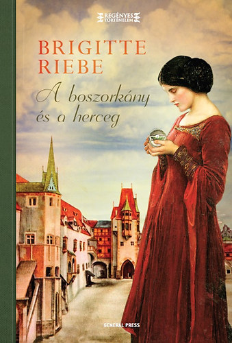 Brigitte Riebe - A boszorkny s a herceg