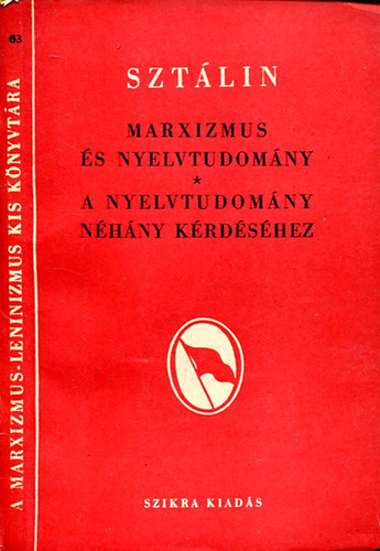 Sztlin - Marxizmus s nyelvtudomny - A nyelvtudomny nhny krdshez