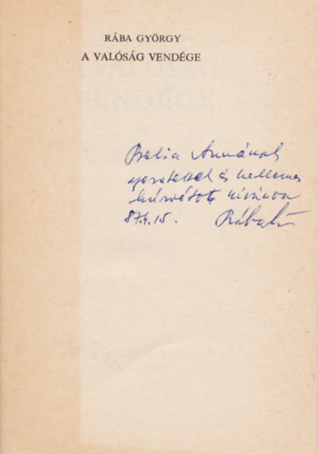 R�ba Gy�rgy - A val�s�g vend�ge (dedik�lt)