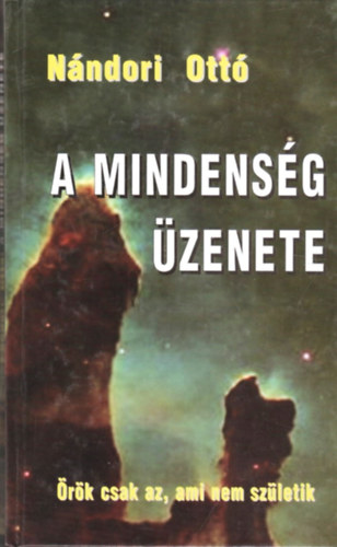 Nndori Ott - A mindensg zenete