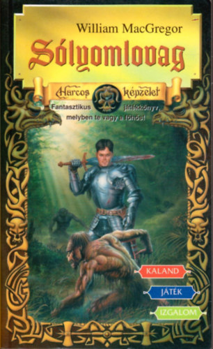 William MacGregor - Slyomlovag (Harcos Kpzelet Jtkknyvek)