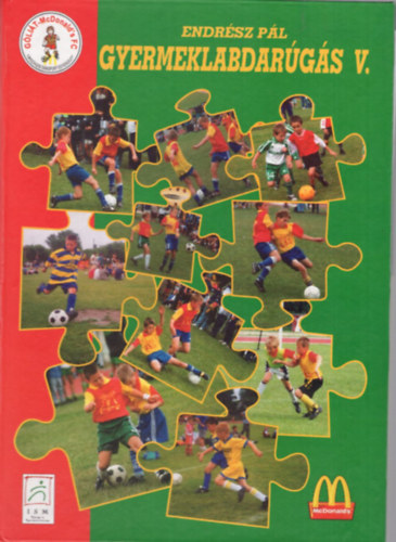 Majoros Attila, Vill�m K�roly Kov�cs J�nos - Gyermeklabdar�g�s V.