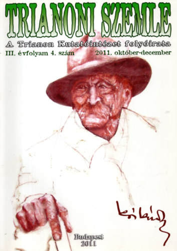 Szidiropulosz Archim�desz  (szerk.) - Trianoni Szemle III. �vfolyam 4.sz�m (2011.okt�ber-december)