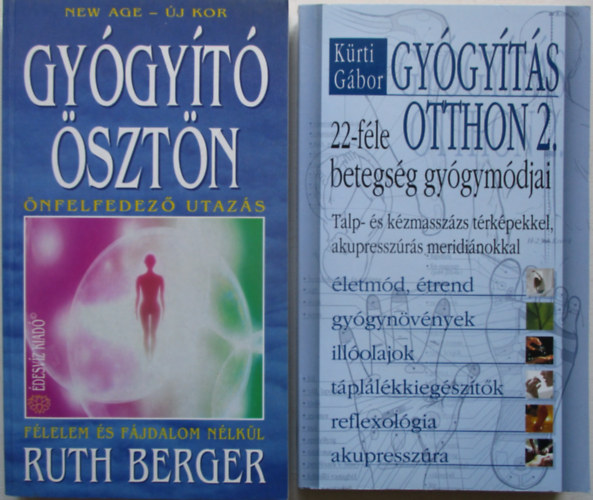 2 db Ezotéria könyv: Gyógyítás otthon 2. + Gyógyító ösztön