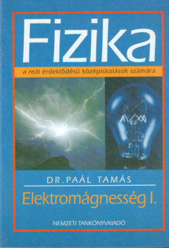 Dr. Pal Tams - Fizika: Elektromgnesessg I.