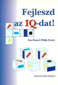 Ken-Carter, Philip Russel - Fejleszd az IQ-dat!