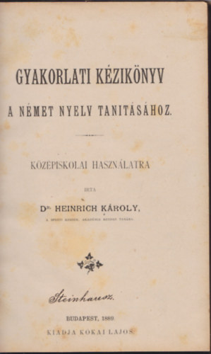 Dr. Heinrich Kroly - Gyakorlati kziknyv a nmet nyelv tantshoz