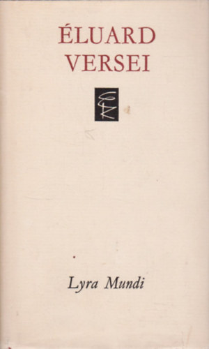 Paul Éluard - Éluard versei /Lyra Mundi/
