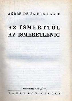 A. Sainte-Lague - Az ismertt�l az ismeretlenig