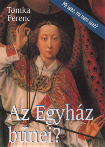Tomka Ferenc - Az Egyhz bnei?