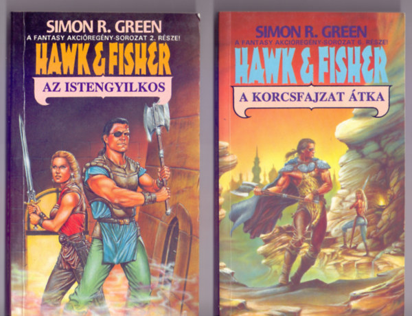 Simon R. Green - Hawk & Fisher: Az istengyilkos + A korcsfajzat tka (A fantasy akciregny-sorozat 2. s 6. rsze)