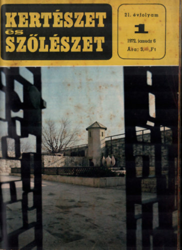 Dr. Feyér Piroska - Kertészet és szőlészet 1972. teljes évfolyam I-II.kötet (teljes)