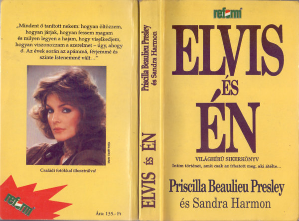 Priscilla Beaulieu Presley és Sandra Harmon - Elvis és én