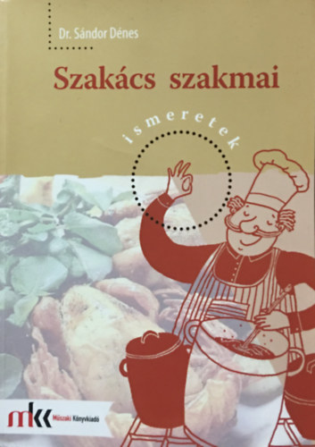 Sndor Dnes - Szakcs szakmai ismeretek