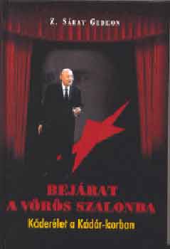 Z. S�ray Gedeon - Bej�rat a V�r�s szalonba - K�der�let a K�d�r-korban