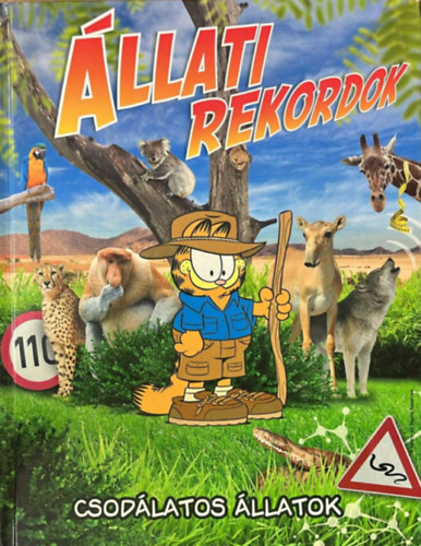 Bord�s Veronika - �llati rekordok - Csod�latos �llatok