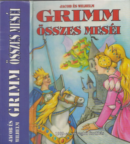 Jacob & Wilhelm Grimm - Grimm összes meséi