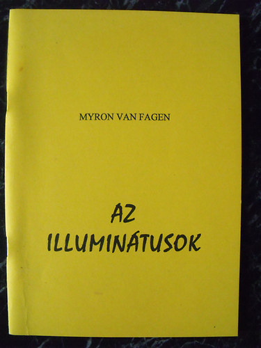 Myron van Fagen - Az illumintusok