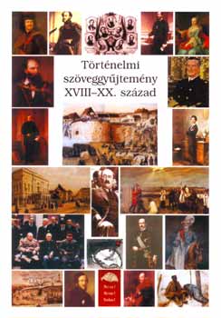 Történelmi szöveggyűjtemény XVIII-XX. század