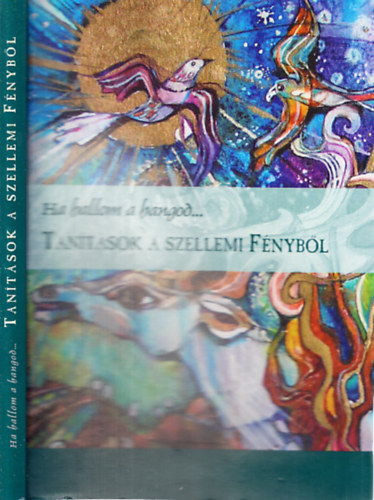 Pusztay Orsolya - Tantsok a szellemi Fnybl (Ha hallom a hangod...)