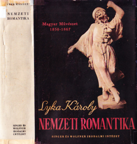 Lyka Kroly - Nemzeti romantika (magyar mvszet 1850-1867)