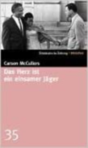 Carson McCullers - Das Herz ist ein einsamer J�ger