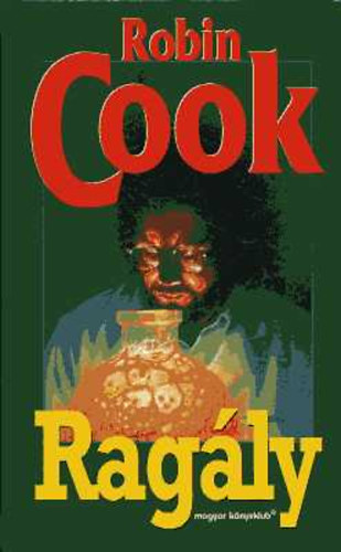 Robin Cook - Rag�ly
