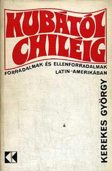 Kerekes Gyrgy - Kubtl Chilig