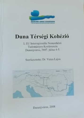 Dr. Veres Lajos  PhD - Duna trsgi kohzi - Tanulmnyktet