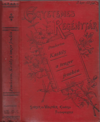 Pemberton - Kastly a tenger fenekn I-II. (egy ktetben)- Egyetemes regnytr