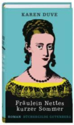 Karen Duve - Fr�ulein Nettes kurzer Sommer