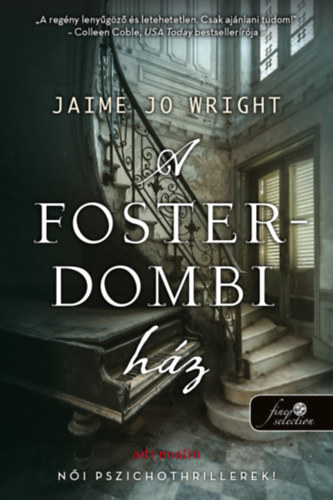 Jaime Jo Wright - A Foster-dombi hz