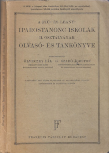 �lveczky P�l, Szab� �goston - A fi�- �s le�ny-iparostanonc iskol�k II. oszt�ly�nak olvas�- �s tank�nyve