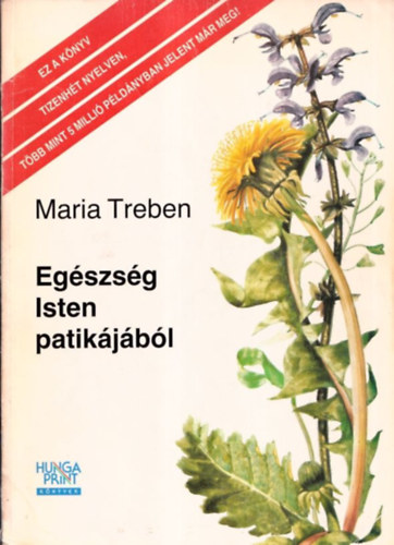 Maria Treben - Egszsg Isten patikjbl