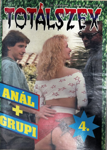Tóth Anita (szerk.) - Totálszex II. évfolyam 2. szám