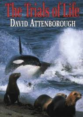 David Attenborough - The Trials of Life