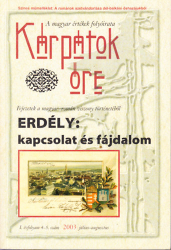 K�rp�tok �re 2003. j�lius-augusztus (Erd�ly: kapcsolat �s f�jfalom)