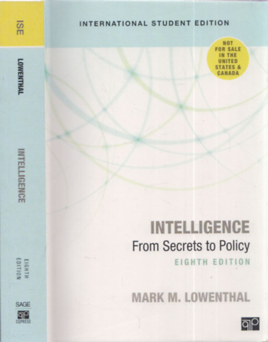 Mark M. Lowenthal - Intelligence from Secrets to Policy - Eighth edition