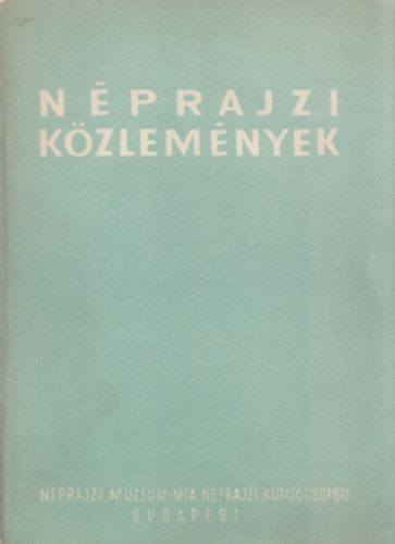 Takács Lajos (szerk.) - Néprajzi közlemények IX. 1. (Kriza Ildikó dedikációjával)