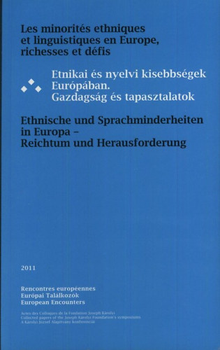 Etnikai és nyelvi kisebbségek Európában - Gazdagság és tapasztalatok
