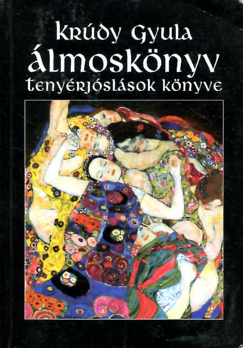 Krdy Gyula - lmosknyv - Tenyrjslsok knyve