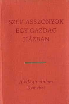 ismeretlen k�nai szerz� - Sz�p asszonyok egy gazdag h�zban I-II.