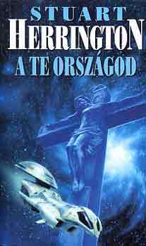 Stuart Herrington - A te országod