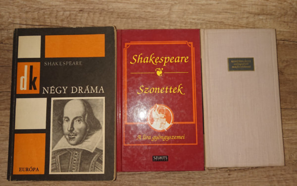 William Shakespeare - 3 k�tet Shakespeare-t�l: Szonettek, N�gy dr�ma, R�me� �s J�lia
