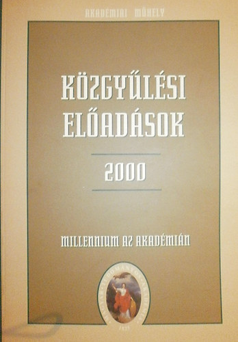 Glatz Ferenc   (szerk.) - Kzgylsi eladsok 2000 III. ktet