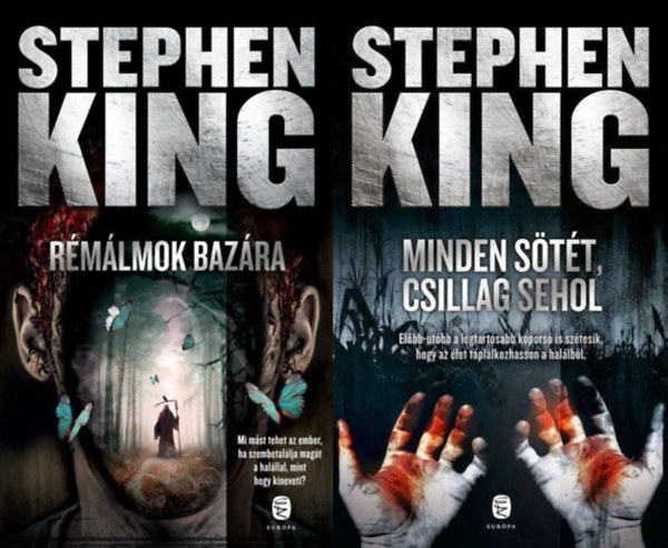 Stephen King - 2 db Stephen King ktet: Minden stt, csillag sehol + Rmlmok bazra