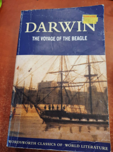 Charles Darwin - The Voyage of the Beagle
