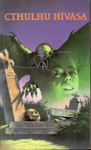 Kuczka P�ter (szerk.) - Cthulhu h�v�sa