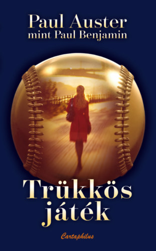 Paul Auster - Tr�kk�s j�t�k
